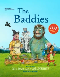 The Baddies - Live on Stage poster